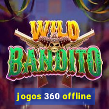 jogos 360 offline